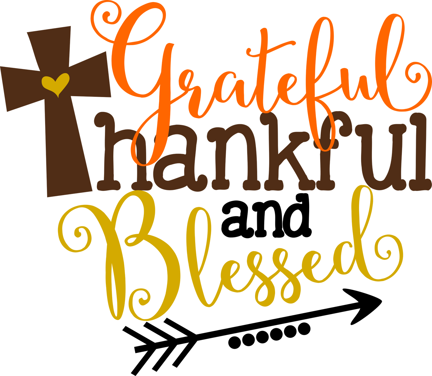 Grateful Thankful Blessed - 6920
