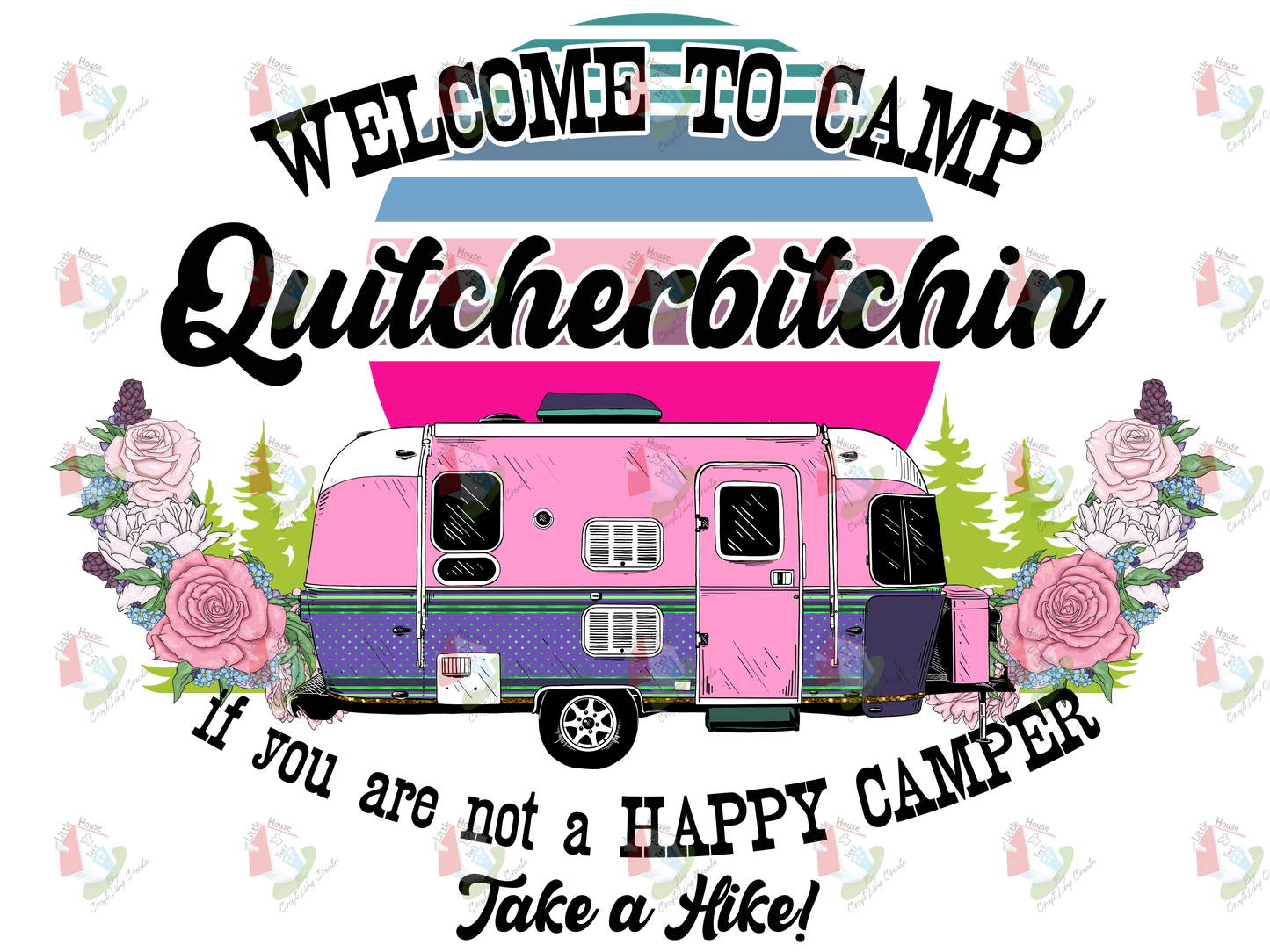 6971 Camping Quitcherbitchin  - DTF