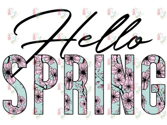 6996 Spring Hello Spring  - DTF