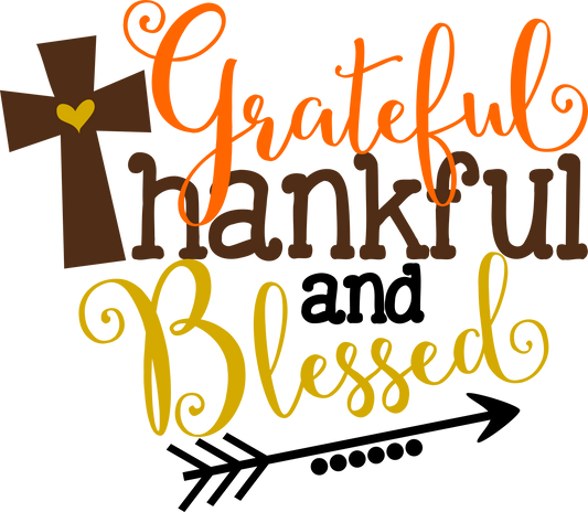 Grateful Thankful Blessed - 6920