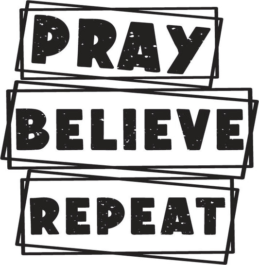 Pray Believe Repeat SP - 6948